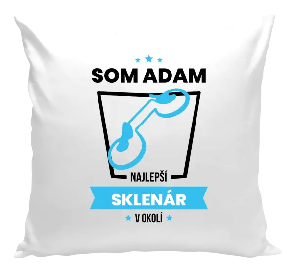 Vankúš Najlepší v okolí - sklenár