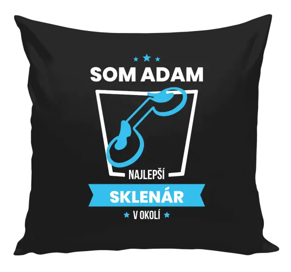 Vankúš Najlepší v okolí - sklenár