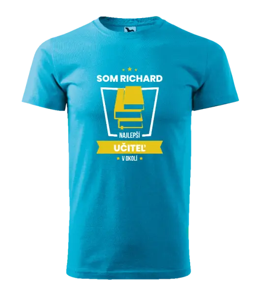 Pánske tričko Najlepší v okolí - učiteľ