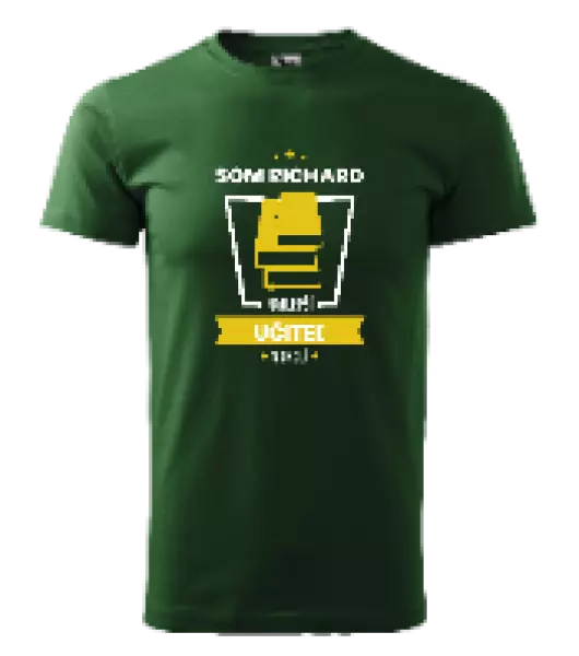 Pánske tričko Najlepší v okolí - učiteľ