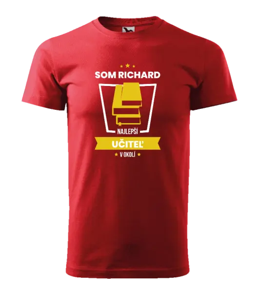 Pánske tričko Najlepší v okolí - učiteľ