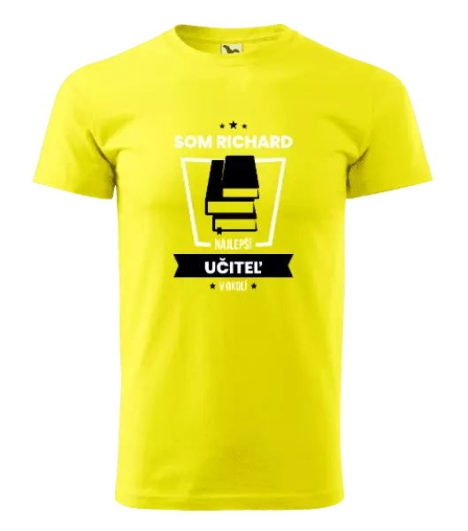 Pánske tričko Najlepší v okolí - učiteľ