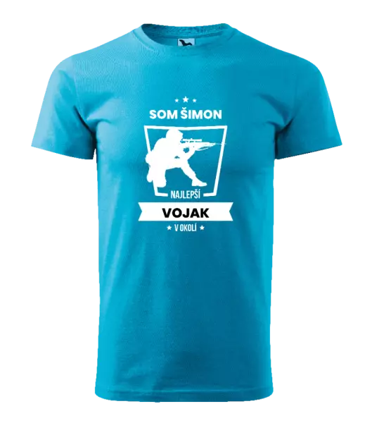 Pánske tričko Najlepší v okolí - vojak