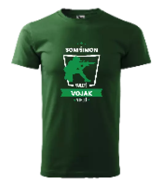 Pánske tričko Najlepší v okolí - vojak