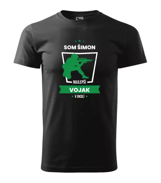 Pánske tričko Najlepší v okolí - vojak