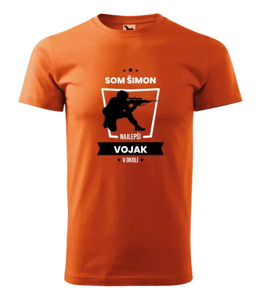 Pánske tričko Najlepší v okolí - vojak