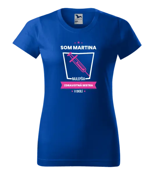 Dámske tričko Najlepší v okolí - zdravotná sestra
