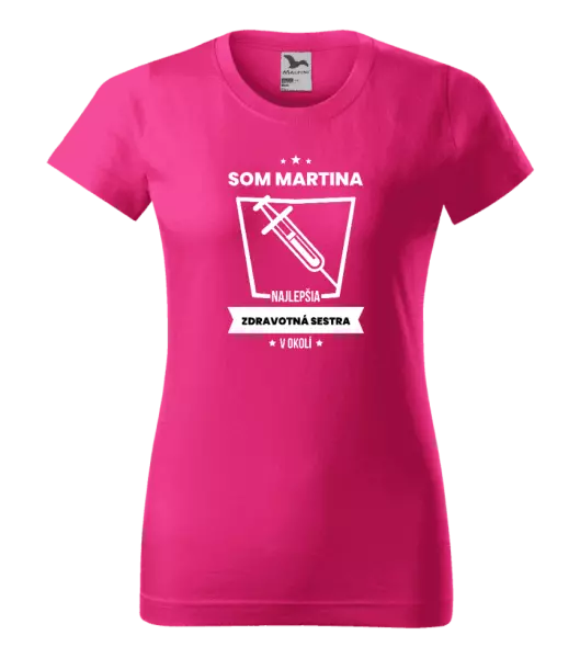 Dámske tričko Najlepší v okolí - zdravotná sestra
