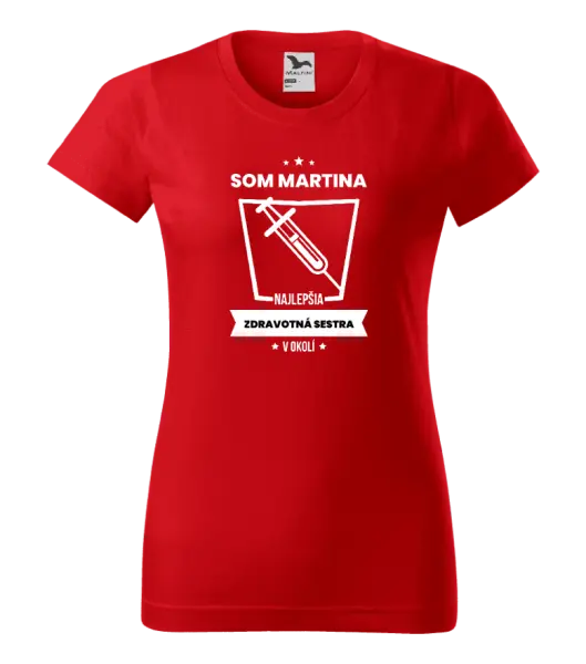 Dámske tričko Najlepší v okolí - zdravotná sestra