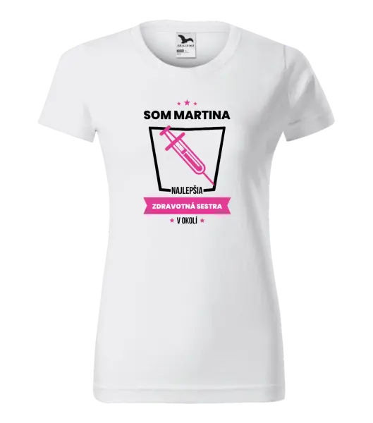 Dámske tričko Najlepší v okolí - zdravotná sestra