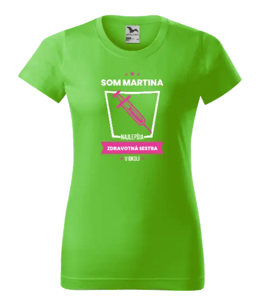 Dámske tričko Najlepší v okolí - zdravotná sestra