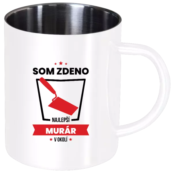 Nerezový hrnček Najlepší v okolí - murár