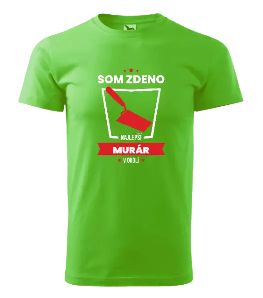 Pánske tričko Najlepší v okolí - murár