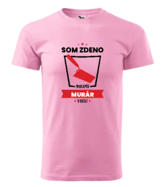 Pánske tričko Najlepší v okolí - murár