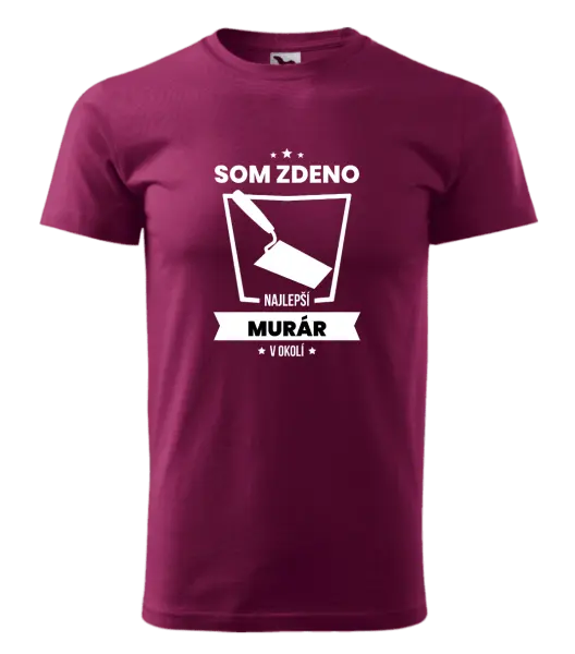 Pánske tričko Najlepší v okolí - murár