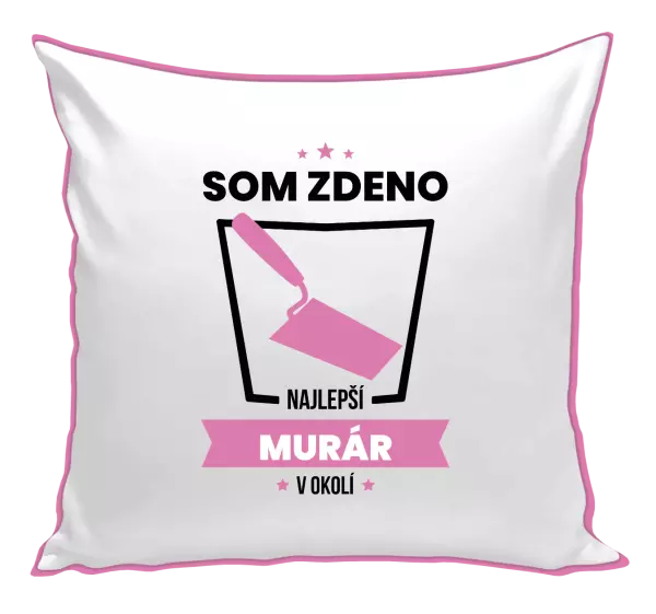 Vankúš Najlepší v okolí - murár
