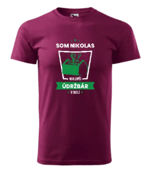 Pánske tričko Najlepší v okolí - údržbár