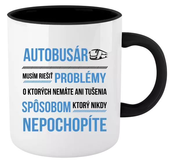 Hrnček  Musím riešiť problémy - autobusár