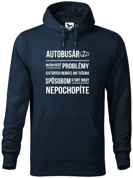 Pánska mikina Musím riešiť problémy - autobusár