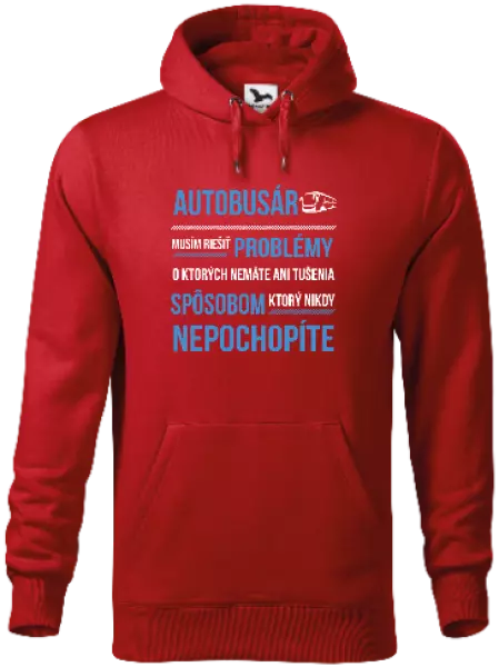 Pánska mikina Musím riešiť problémy - autobusár
