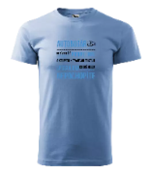 Pánske tričko Musím riešiť problémy - autobusár