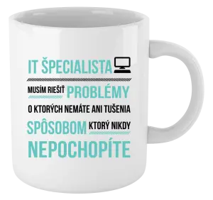 Hrnček Musím riešiť problémy - IT špecialista