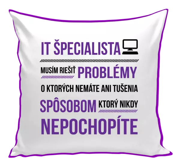 Vankúš Musím riešiť problémy - IT špecialista