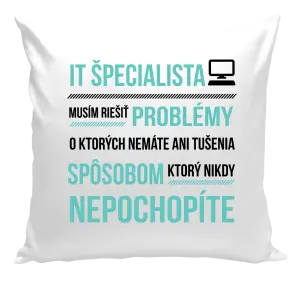 Vankúš Musím riešiť problémy - IT špecialista