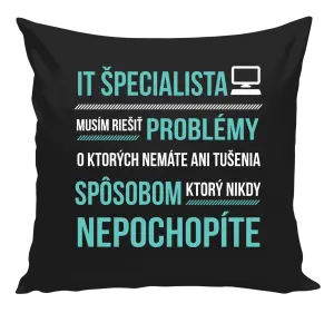 Vankúš Musím riešiť problémy - IT špecialista