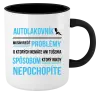 Hrnček  Musím riešiť problémy - autolakovník