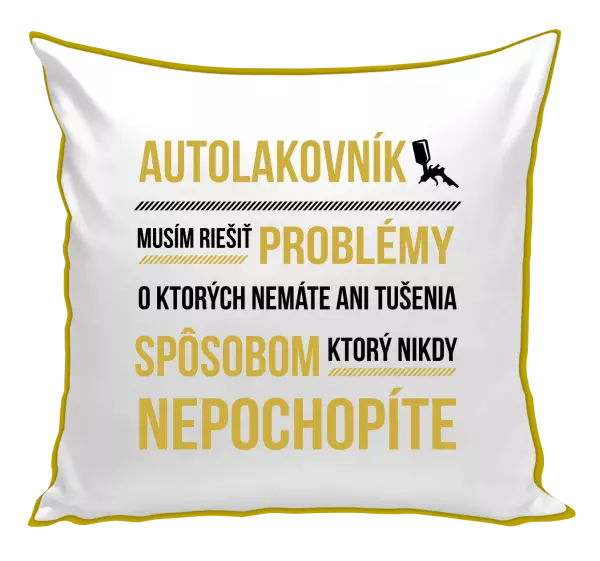 Vankúš Musím riešiť problémy - autolakovník