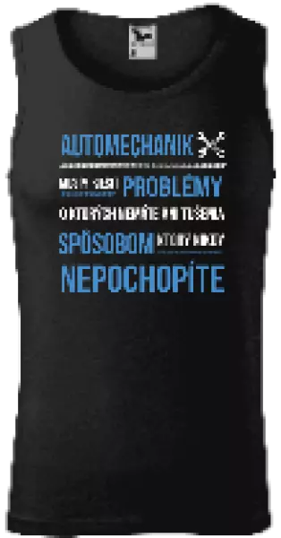 Pánske tielko Musím riešiť problémy - automechanik