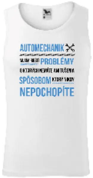 Pánske tielko Musím riešiť problémy - automechanik