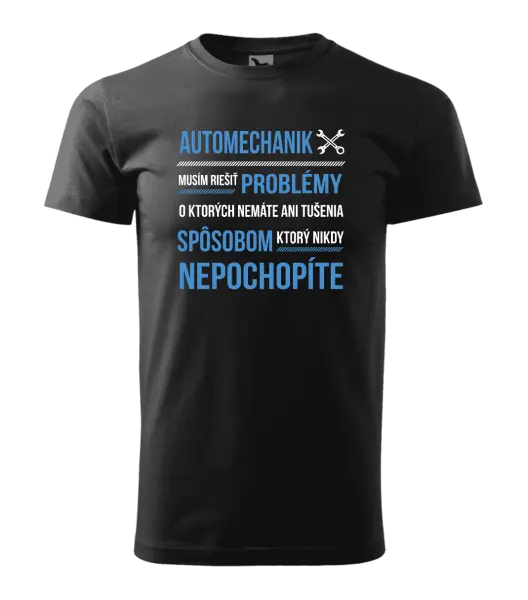 Pánske tričko Musím riešiť problémy - automechanik