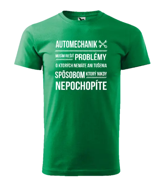 Pánske tričko Musím riešiť problémy - automechanik