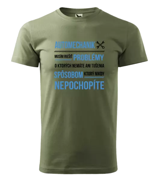 Pánske tričko Musím riešiť problémy - automechanik
