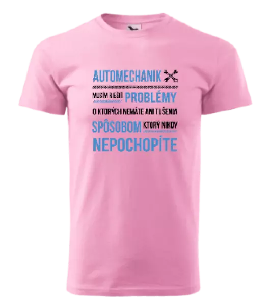 Pánske tričko Musím riešiť problémy - automechanik