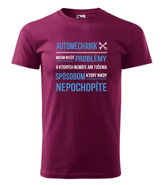 Pánske tričko Musím riešiť problémy - automechanik