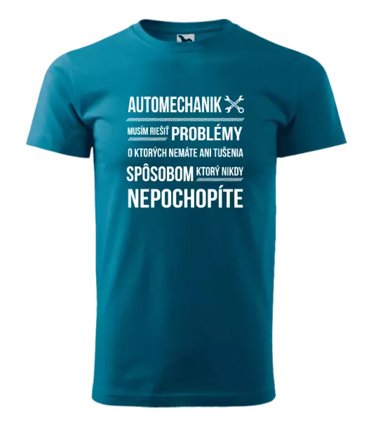 Pánske tričko Musím riešiť problémy - automechanik