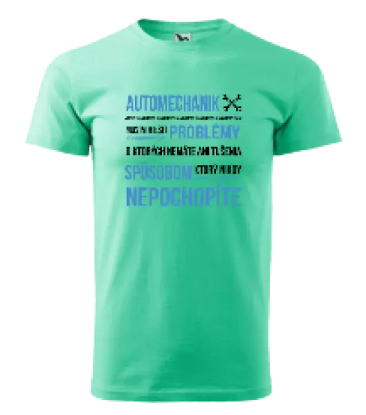 Pánske tričko Musím riešiť problémy - automechanik