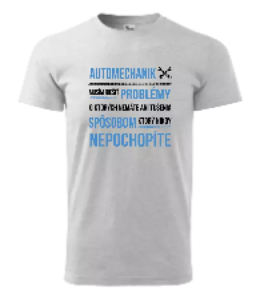 Pánske tričko Musím riešiť problémy - automechanik