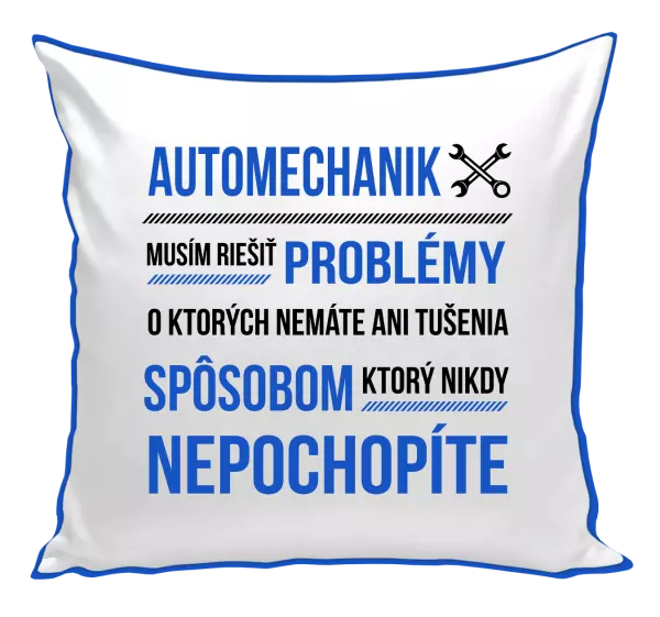 Vankúš Musím riešiť problémy - automechanik