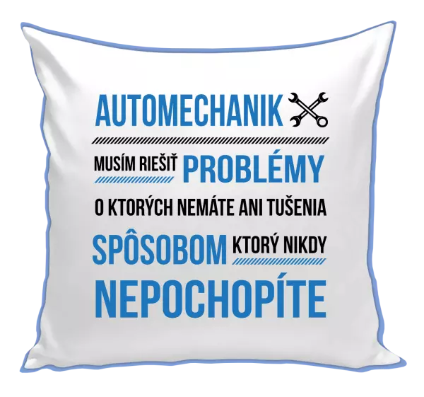 Vankúš Musím riešiť problémy - automechanik