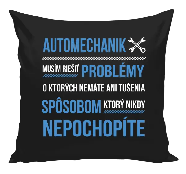 Vankúš Musím riešiť problémy - automechanik