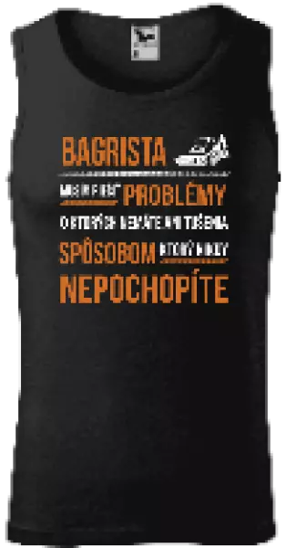 Pánske tielko Musím riešiť problémy - bagrista