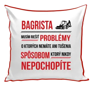 Vankúš Musím riešiť problémy - bagrista