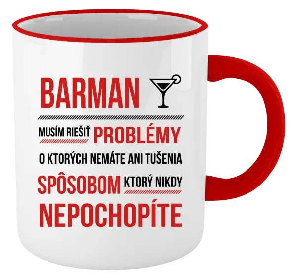 Hrnček Musím riešiť problémy - barman