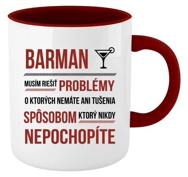 Hrnček  Musím riešiť problémy - barman