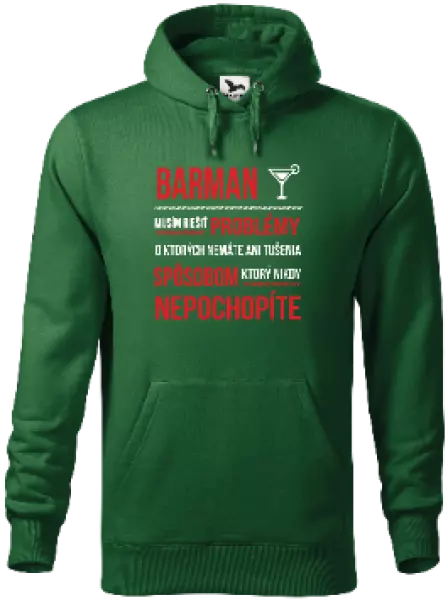 Pánska mikina Musím riešiť problémy - barman
