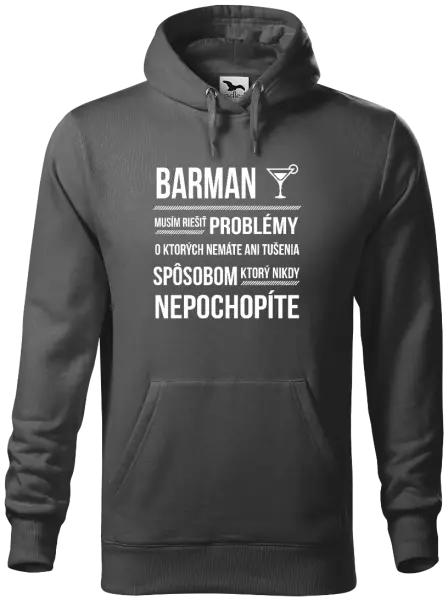 Pánska mikina Musím riešiť problémy - barman